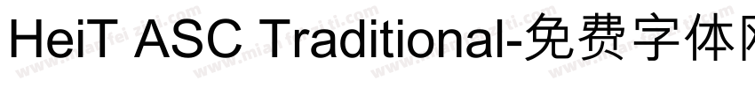 HeiT ASC Traditional字体转换